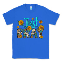 True Royal just pray Classic Tee - Artiststas