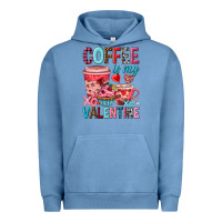 Pigment Pebble Blue Coffee is my Valentine Valentine's Day Urban Hoodie - HowdyJamesFarm