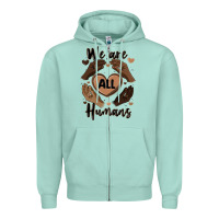 Seafoam we are all humans Zipper Hoodie - MaliasSmallBusiness