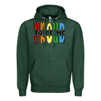 Sports Green proud to be me Zipper Hoodie - MaliasSmallBusiness