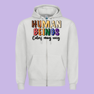 Human Beings Colors May Vary Zipper Hoodie Designed By Maliassmallbusiness