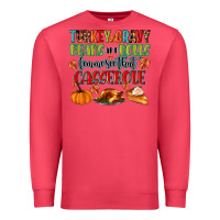Cardinal turkey gravy beans and rolls lemme see that casser Premium Sweatshirt - MaliasSmallBusiness