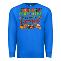 True Royal turkey gravy beans and rolls lemme see that casser Premium Sweatshirt - MaliasSmallBusiness