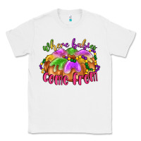White where babies come from Classic Tee - LillyAllenDesigns