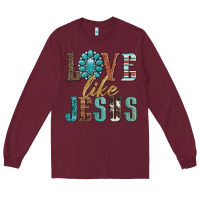 Burgundy love like jesus Long Sleeve Tee - Artiststas