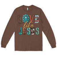 Chestnut love like jesus Long Sleeve Tee - Artiststas