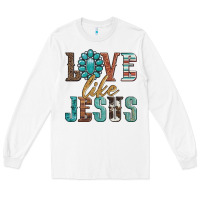 White love like jesus Long Sleeve Tee - Artiststas