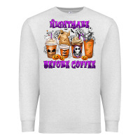 Oatmeal Heather Nightmare Before Coffee Cups Premium Sweatshirt - MaliasSmallBusiness