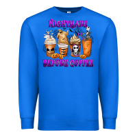 True Royal Nightmare Before Coffee Cups Premium Sweatshirt - MaliasSmallBusiness