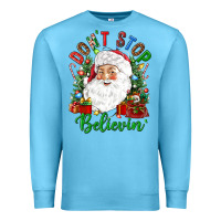 Ocean Blue Don't stop believin' Premium Sweatshirt - NancyCooperArtShop
