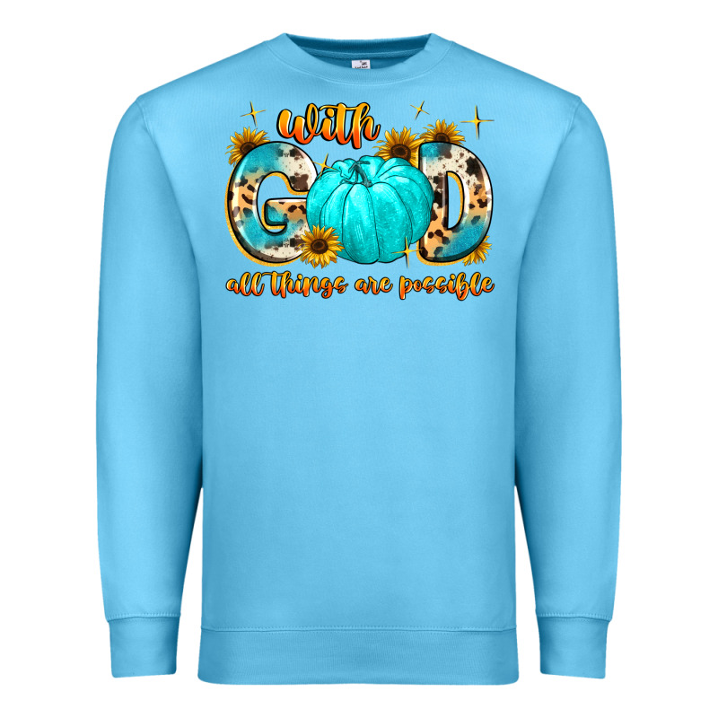 With God All Things Are Possible  Copy Premium Sweatshirt by MaliasSmallBusiness | Teevron