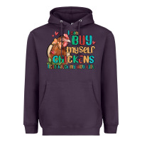 Plum i can buy myself chickens i can hatch my own eggs Heavyweight Hoodie - MaliasSmallBusiness
