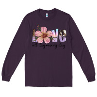 Plum love all day every day Long Sleeve Tee - Artiststas
