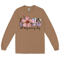 Toasted Coconut love all day every day Long Sleeve Tee - Artiststas