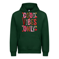 Forest Green Good vibes only Valentine's Day Urban Hoodie - HowdyJamesFarm