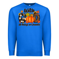 True Royal with god all things are possible Premium Sweatshirt - MaliasSmallBusiness