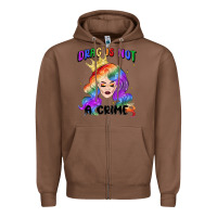 Chestnut drag is not a crime fabulous drag queen Zipper Hoodie - MaliasSmallBusiness