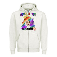 Oatmeal Heather drag is not a crime fabulous drag queen Zipper Hoodie - MaliasSmallBusiness