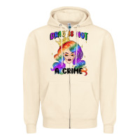 Sandshell drag is not a crime fabulous drag queen Zipper Hoodie - MaliasSmallBusiness