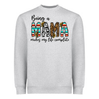Being Mama Makes My Life Complate Heavyweight Sweatshirt | Teevron