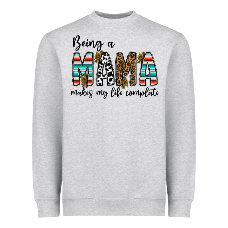 Being Mama Makes My Life Complate Heavyweight Sweatshirt by CowhideDigitalArt | Teevron