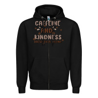Black caffeine & kindness Zipper Hoodie - MaliasSmallBusiness