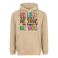 Mushroom be kind be brave be true be happy be you Heavyweight Hoodie - MaliasSmallBusiness