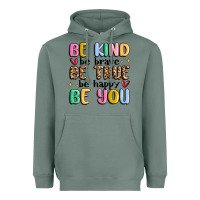 Sage be kind be brave be true be happy be you Heavyweight Hoodie - MaliasSmallBusiness