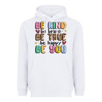 White be kind be brave be true be happy be you Heavyweight Hoodie - MaliasSmallBusiness