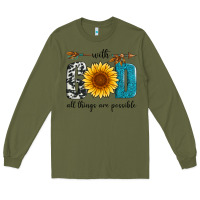 Army Green with god all things are possible Long Sleeve Tee - Artiststas
