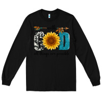 Black with god all things are possible Long Sleeve Tee - Artiststas