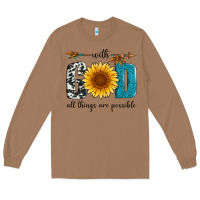 Toasted Coconut with god all things are possible Long Sleeve Tee - Artiststas