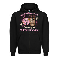 Black but first chocolate y pan dulce Zipper Hoodie - MaliasSmallBusiness