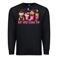 Black No you hang up coffee cups Premium Sweatshirt - MaliasSmallBusiness