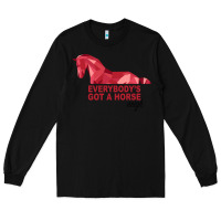 Black Everybody's Got A Horse Neigh Long Sleeve Tee - Bettercallsaul