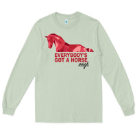 Matcha Everybody's Got A Horse Neigh Long Sleeve Tee - Bettercallsaul
