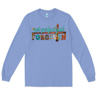 Colony Blue not perfect just forgiven Long Sleeve Tee - Artiststas