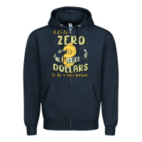 Navy it costs zero dollars to be a nice person Zipper Hoodie - MaliasSmallBusiness
