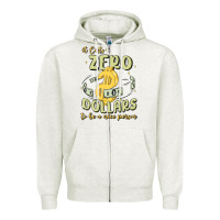 Oatmeal Heather it costs zero dollars to be a nice person Zipper Hoodie - MaliasSmallBusiness