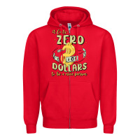 Red it costs zero dollars to be a nice person Zipper Hoodie - MaliasSmallBusiness