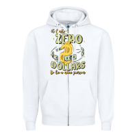 White it costs zero dollars to be a nice person Zipper Hoodie - MaliasSmallBusiness