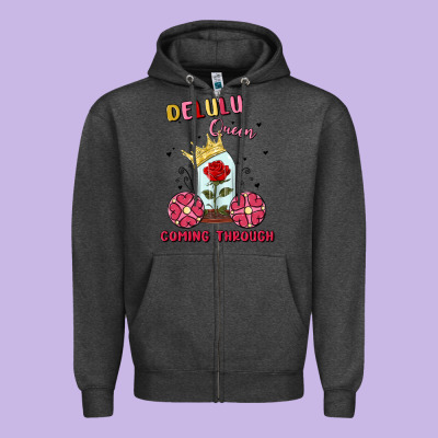 Delulu Queen Coming Through Zipper Hoodie Designed By Maliassmallbusiness