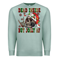 Seafoam Dead inside but jolly af Premium Sweatshirt - NancyCooperArtShop