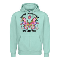 Seafoam you are exactly where you need to be Zipper Hoodie - MaliasSmallBusiness