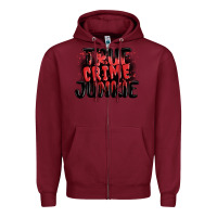 Burgundy true crime junkie Zipper Hoodie - MaliasSmallBusiness
