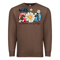 Chestnut With God All Things Are Possible Premium Sweatshirt - MaliasSmallBusiness