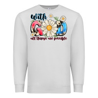 Dove Grey With God All Things Are Possible Premium Sweatshirt - MaliasSmallBusiness