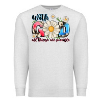 Oatmeal Heather With God All Things Are Possible Premium Sweatshirt - MaliasSmallBusiness