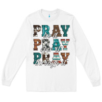 White pray on it pray over it pray through it Long Sleeve Tee - Artiststas