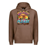 Chestnut becach please Premium Hoodie - BarkalooDesign